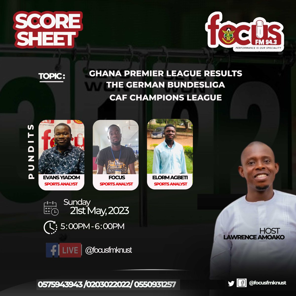 focusfmknust's tweet image. JOIN THE TEAM ON #SCORESHEET AT 5PM TODAY ON 94.3MHZ AND FACEBOOK @FOCUSFMKNUST FOR INSIGHTS OF THE TOPICS. #FOCUSFMSPORTS