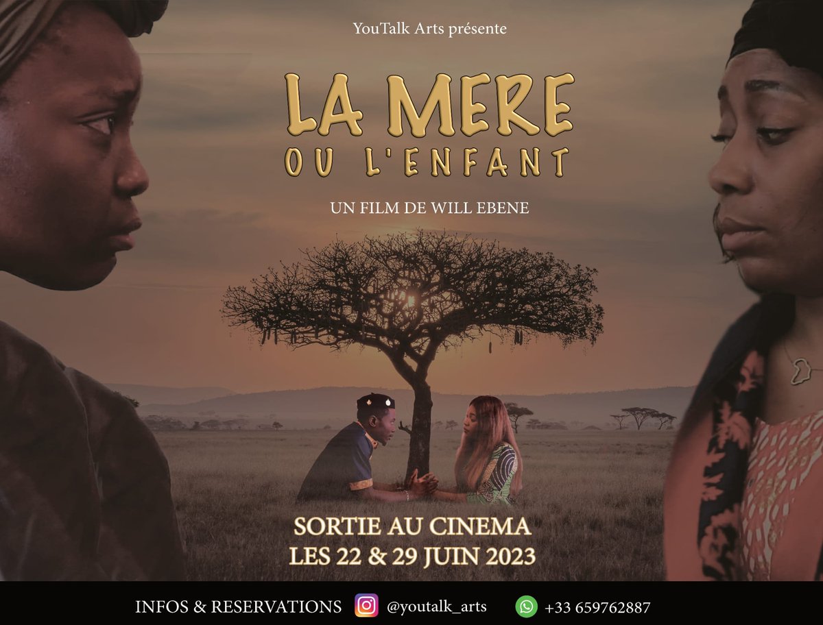 YoutalkCmr's tweet photo. Nous avons le plaisir de vous annoncer la sortie au cinéma de notre nouveau film "La Mère ou L'Enfant". #Africanmovies #AfricanMom #AfricanParents #YouTalk https://t.co/smOYUfTGiZ
