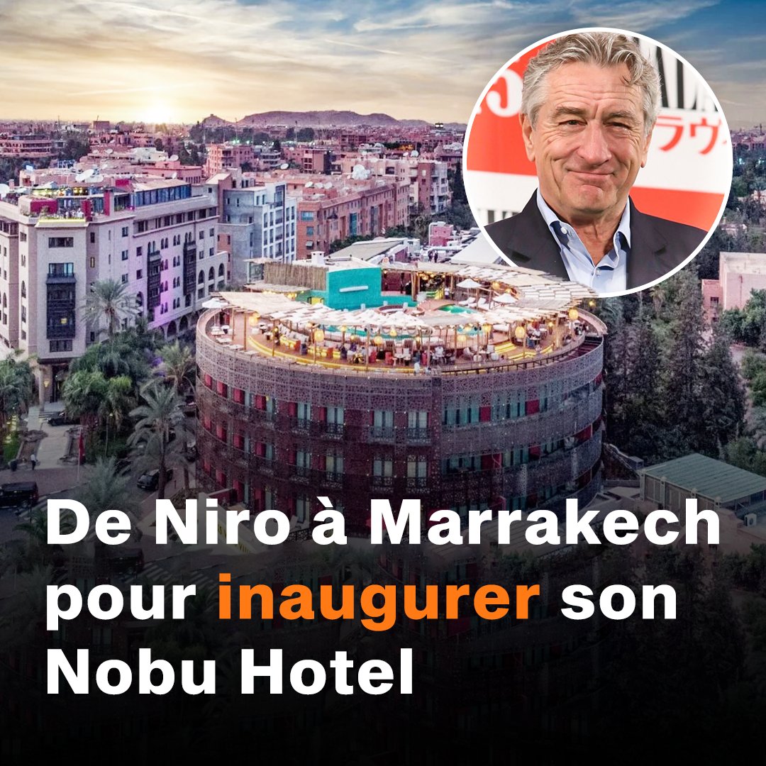 MarocRadar's tweet photo. 🇲🇦🇺🇸 | Pour l’ouverture officielle du Nobu Hotel, dont il est cofondateur, l’immense acteur américain Robert de Niro est attendu jeudi 25 mai dans la cité ocre. https://t.co/NFOyyag4VT