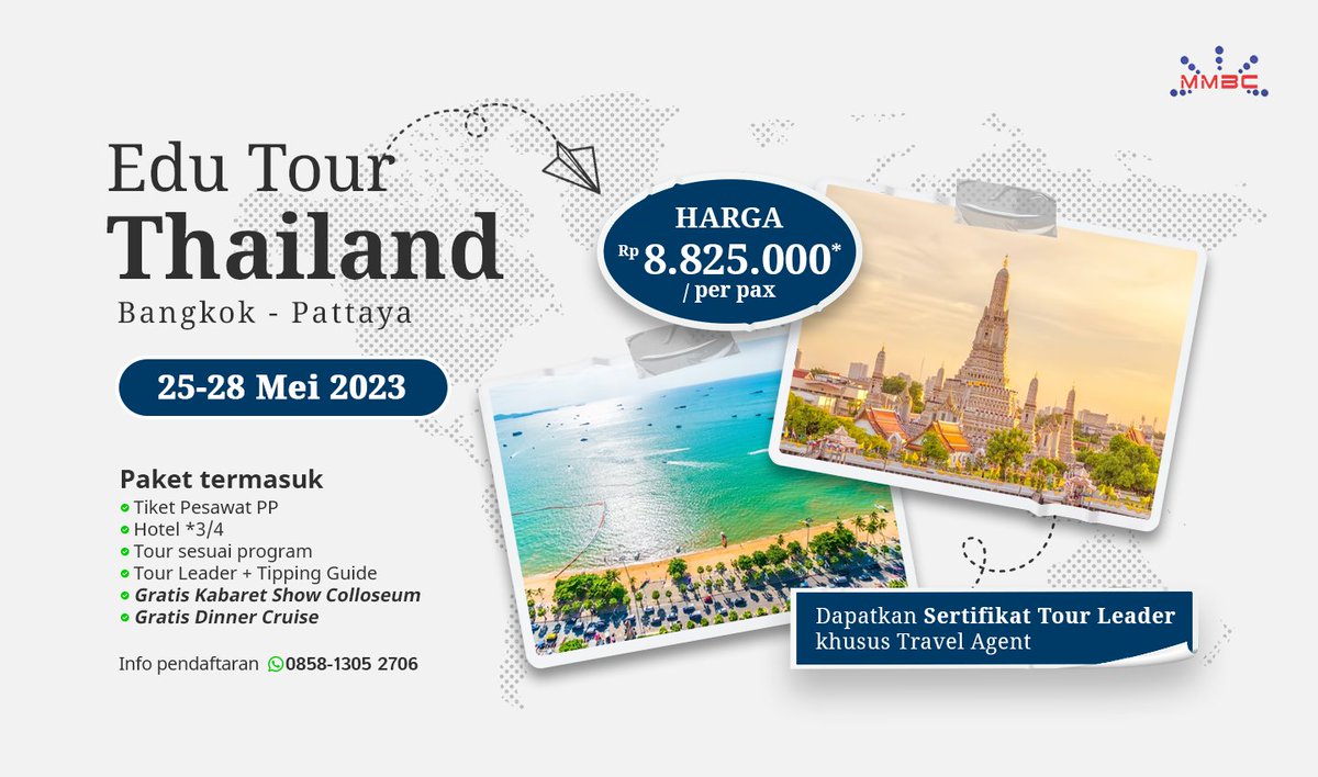 dirgaaantara_'s tweet photo. EDU TOUR THAILAND 4D3N
PERIODE : 25 - 28 MEI 2023

Bersama Ibu Nafisah Mungawanah
Trainer Terbaik MMBC Tour and Travel

LANGSUNG DAPAT SERTIFIKASI TOUR LEADER BNSP

Info lebih lanjut dan pendaftaran bisa kontak MMBC melalui *WhatsApp https://t.co/wsHy66RGms https://t.co/OTCuowhxyW