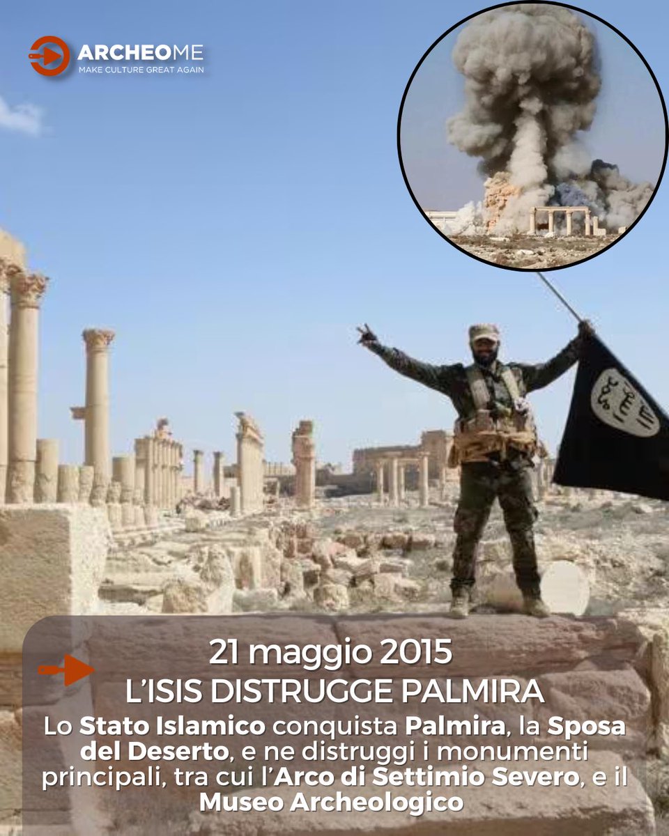 Archeo_Me's tweet photo. 👉🏻 #AccaddeOggi - L’avanzata islamica si abbatteva anche sui #beniculturali, seminando morte e distruzione della memoria storica. Il 21 maggio 2015 l’#ISIS (l’auto-proclamato #StatoIslamico) dichiara la conquista della città #Palmira.

https://t.co/uMQn7py2Yo

#ArcheoMe https://t.co/qr9PsWU4UW