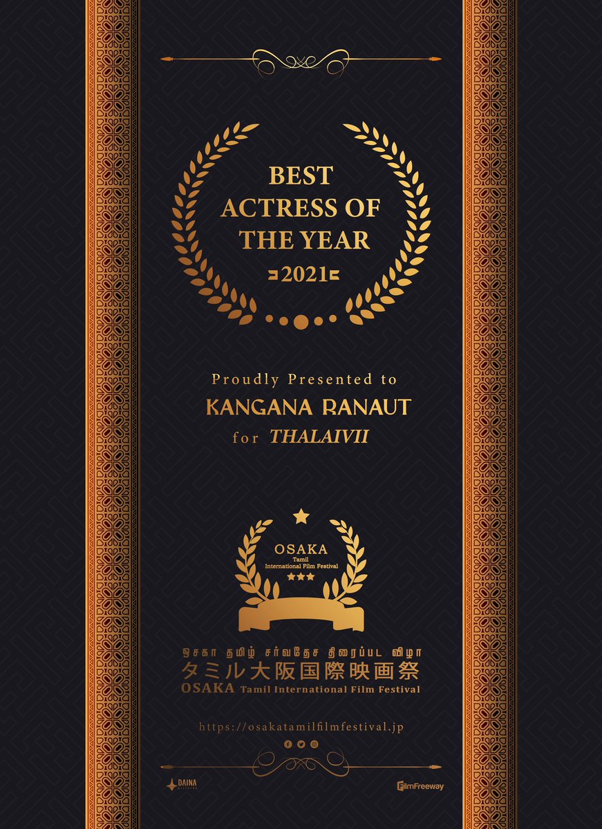 #OTIFF2021 Best Actress Proudly presented to @KanganaTeam #KanganaRanaut #Thalaivii @osaka_tamil @Rajini_Japan @KskSelvaPRO @SureshDaina