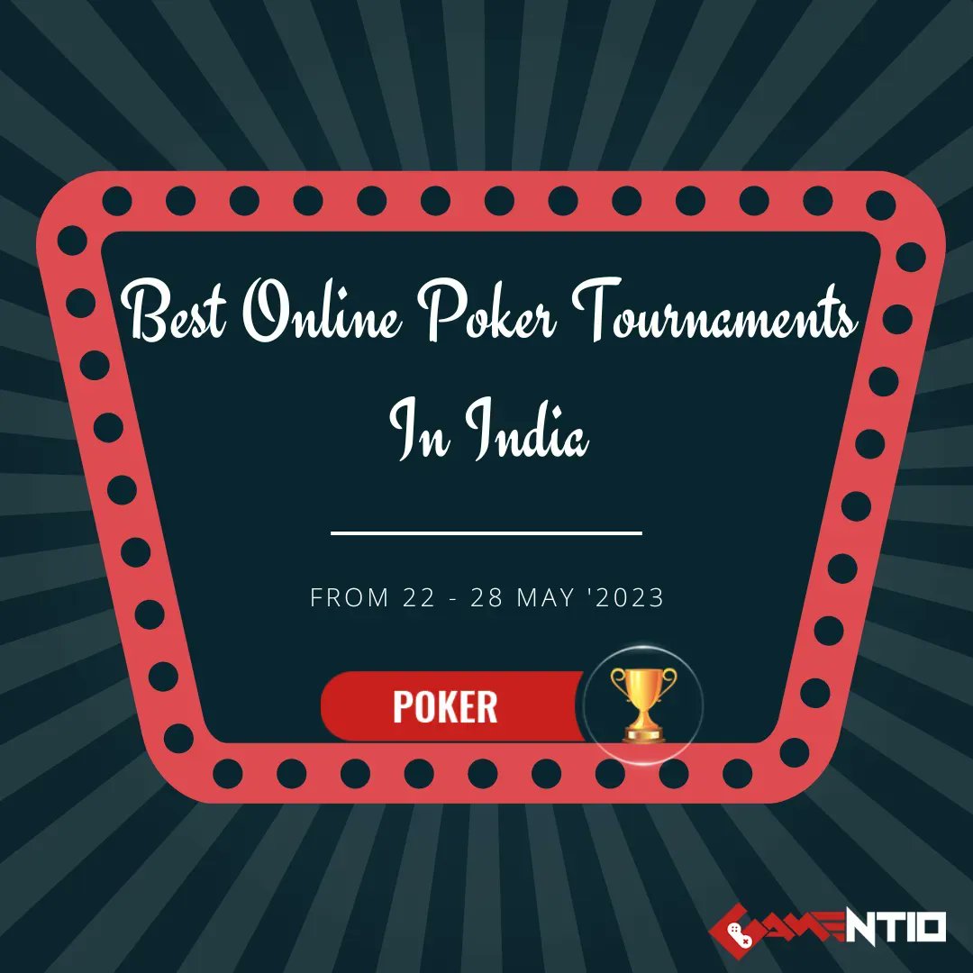 Looking forward to having a great week ahead? Here are the Best #OnlinePoker Tournaments in India from 22 May - 28 May ‘23. poker.gamentio.com/blog/-/blogs/1…  

#gamentio #cardgame #poker #onlinecasino #OnlineGaming