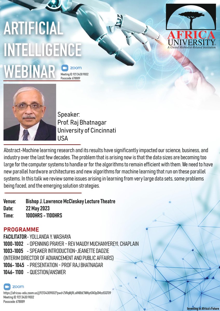 Join us on the 22nd of May 2023 for an Artificial Intelligence (AI) public lecture at 10:00hrs CAT lead by Fulbright Specialist Professor Raj Bhatnagar from the University of Cincinnati. Join using the link below:
africau-edu.zoom.us/j/92134309002...