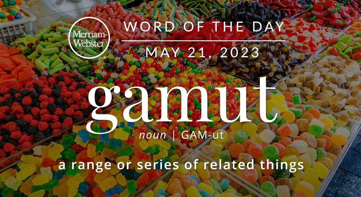 The #WordOfTheDay is ‘gamut.’
ow.ly/grEa50Osk6L