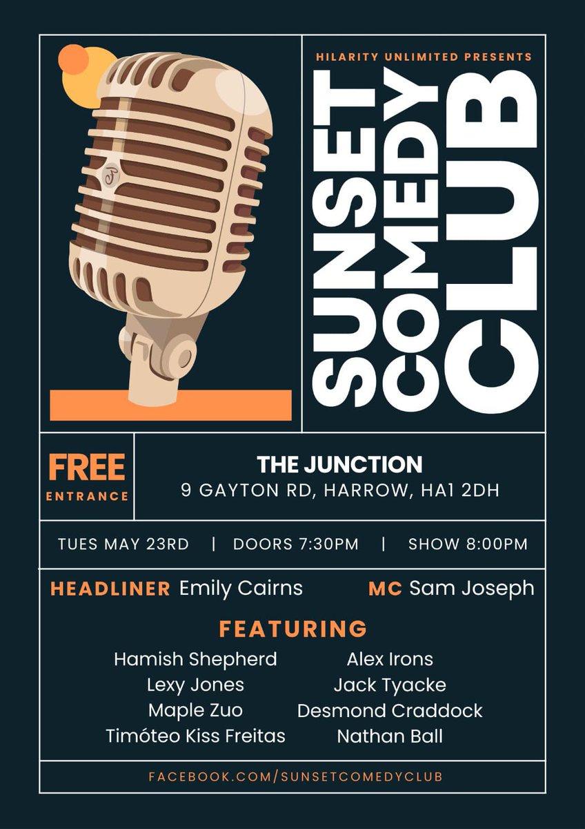 harrowborofc_ul's tweet photo. #SunsetComedyClub
#TheJunction
9 Gayton Road, #Harrow , HA1 2DH
Tuesday 23rd May 2023 : Doors open 7.30pm :
MC #SamJoseph :
#EmilyCairns #HamishShepherd #LexyJones #MapleZuo
#TimoteoKissFreitas #AlexIrons #JackTyacke #DesmondCraddock #NathanBall https://t.co/V9WUxyTPdr