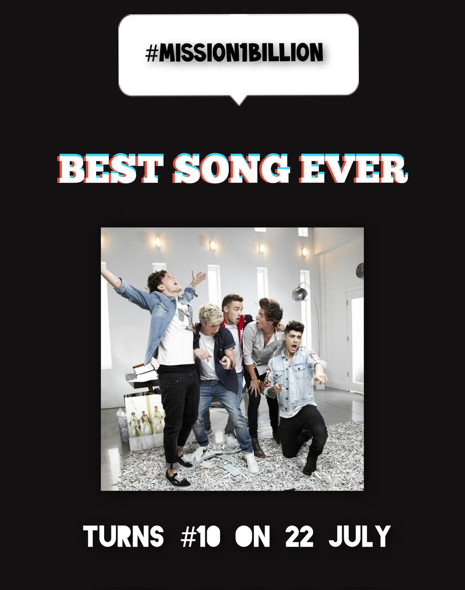 Directioners! BEST SONG EVER turns 10 years old on July 22. Can we get the song to 1 billion streams to celebrate? #onedirection #bestsongever #1Billion