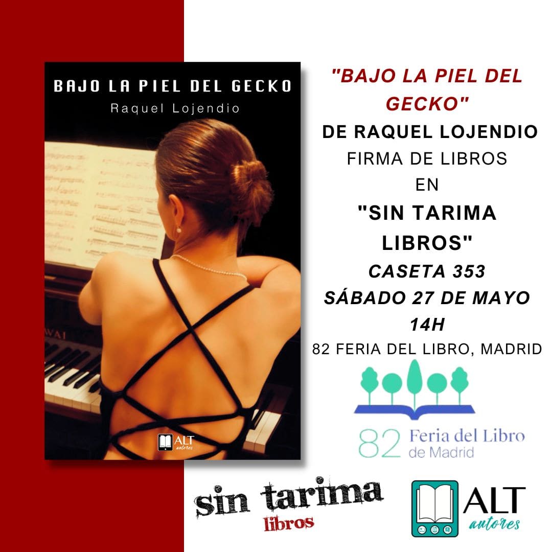 🗣️ "Bajo la piel del Gecko"  de Raquel Lojendio <a href="/RaquelLojendio/">Raquel lojendio</a> ✍️La autora firmará  libros en Caseta de <a href="/sintarima/">Sin Tarima Libros</a>
🔸27 de mayo
🔸14hs
🔸Caseta 353
🔸#82feriadellibrodemadrid 
🤩¡Os esperamos!
.
.
#books #libros #bajolapieldelgecko #raquellojendio #altautores