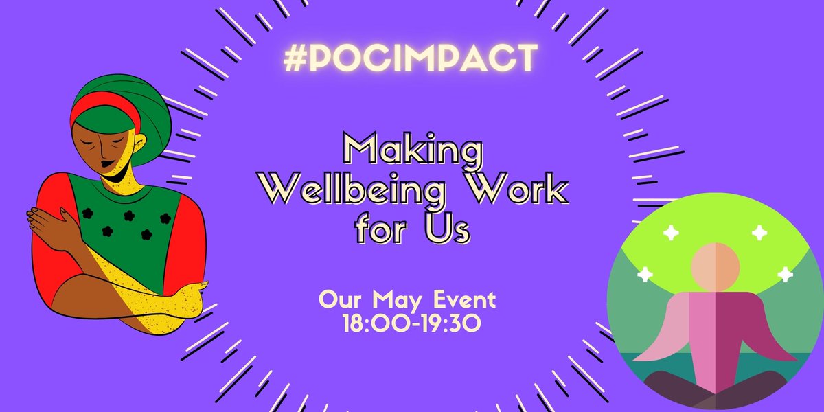 Join us on May 31 to discuss wellbeing at work with @sheetal_mist05, Sunitha Dwarakanath & Adeshola Adejare discussing the 4 day work week, meaningful wellbeing practices & more. Sign up here! eventbrite.co.uk/e/627665162397