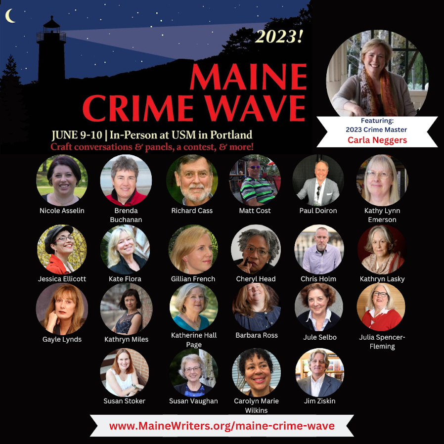 #MaineCrimeWave is nigh! It kicks off 6/9 with some killer programming that's FREE and OPEN TO THE PUBLIC—and on 6/10, registrants will be treated to an action-packed day of book-talk with some of the finest authors New England has to offer. Details here: mainewriters.org/maine-crime-wa…