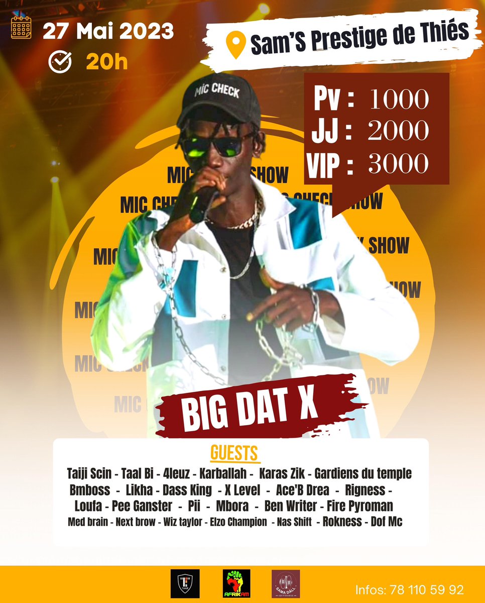 PoScible95's tweet photo. JJ- 6 #MiccheckShow de Big Dat X 🚀
Toute la créme du Rap Thiéssois sera de la partie 🔥

Achetez vos tickets ici ➡️ +221 77 621 34 69 🔥
---------------
🗓 Samedi 27 Mai 2k23
📍Sam’S Prestige de Thiés
------------
#bigdatx #miccheckShow27Mai #Samsprestige https://t.co/EXIzP1gZpI
