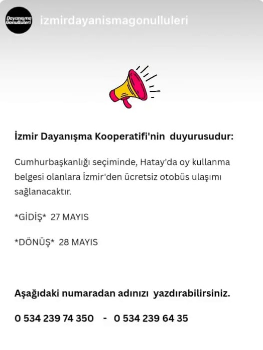 İzmir'den Hatay'a oy kullanmaya gidecek olanlar için 27 Mayıs gidiş, 28 Mayıs dönüş seferleri düzenlenecek.