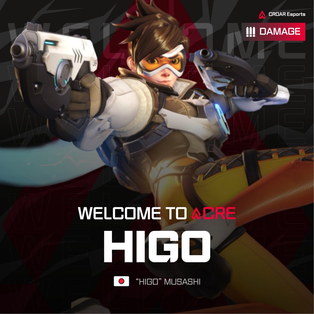 CROARJP's tweet photo. WELCOME TO CROAR ESPORTS!
#CRE DAMAGE - “HIGO” 🇯🇵 @higocchi3
HOP > CRE
🔥#FireupRED #CREWIN 🔥
.
.
#Overwatch #OW2 #OWC #CROAR #OWCK https://t.co/dLy3kzCBva