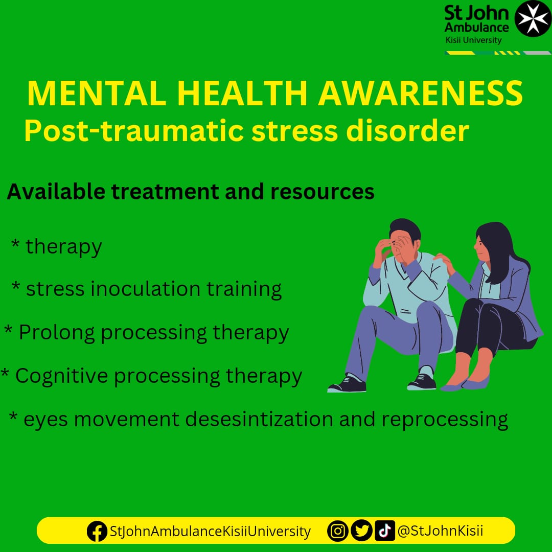 PTSD can be treated and managed in the following ways. #StJohnKisii #KisiiUniversity #Mentalhealth #mentalhealthawareness #breakthestigma #PTSD