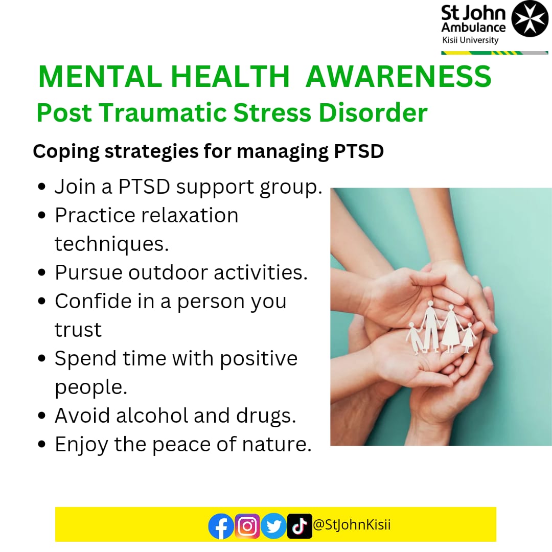 Did you know that you can cope and live normally with PTSD? Below are the coping strategies of PTSD. #StJohnKisii #KisiiUniversity #Mentalhealth #mentalhealthawareness #breakthestigma #PTSD