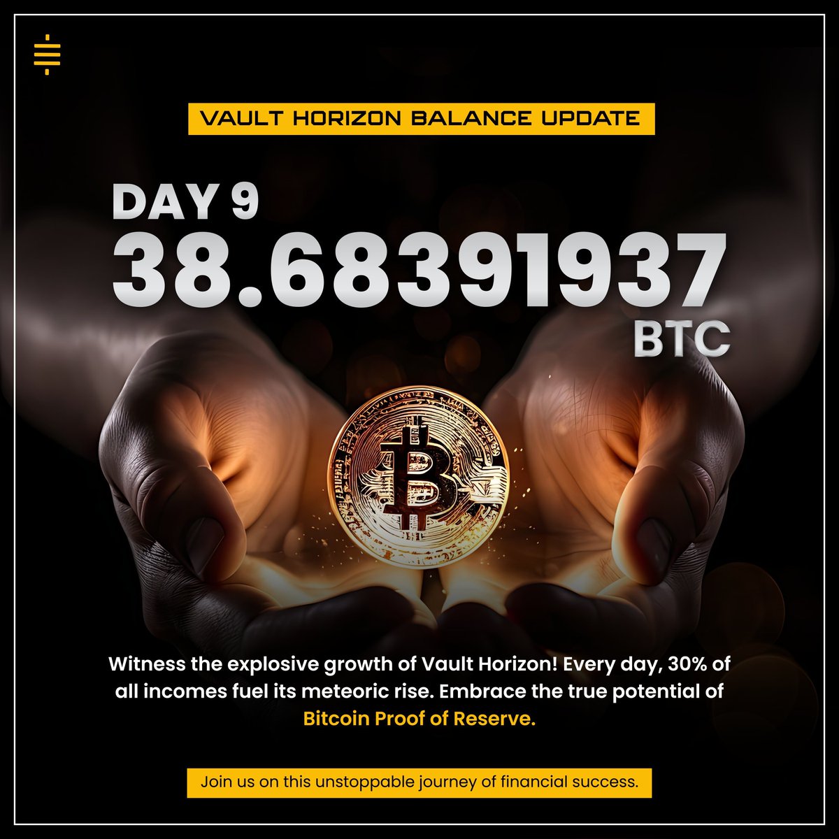 VAULT HORIZON BALANCE UPDATE DAY 9 38.68391937 BTC and counting! Witness the explosive growth of Vault Horizon as it reaches new heights every day. With 30% of all incomes fueling its meteoric rise, this is the true potential of Bitcoin Proof of Reserve. https://t.co/GvmuSrKyJP