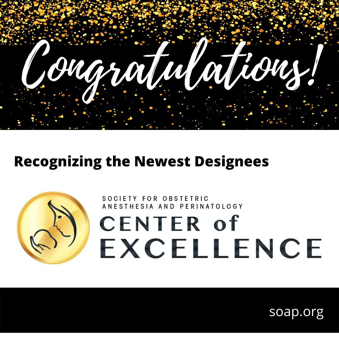 Congratulations to the new and renewed Centers of Excellence Designees. Learn more about Centers of Excellence and the designees: buff.ly/3NfNCb2  #SOAP #OBAnes #excellence