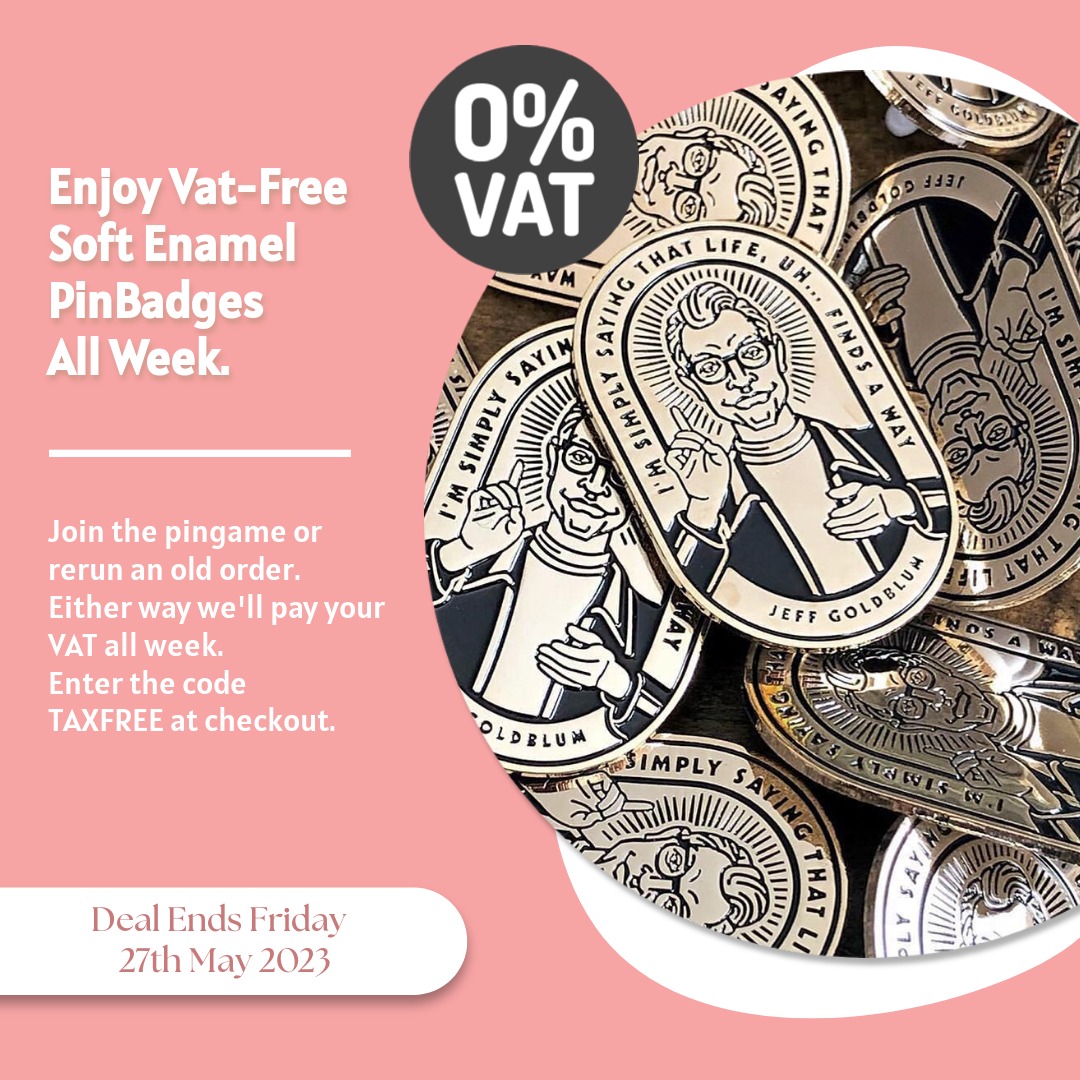 From today until the end of next week, all soft enamel pin badges will be VAT free. That's right, you can get your hands on some stunning and high-quality pinbadges without paying any extra taxes. So, what are you waiting for?    #pinflair #pingame #softenamelpins #pinaddict