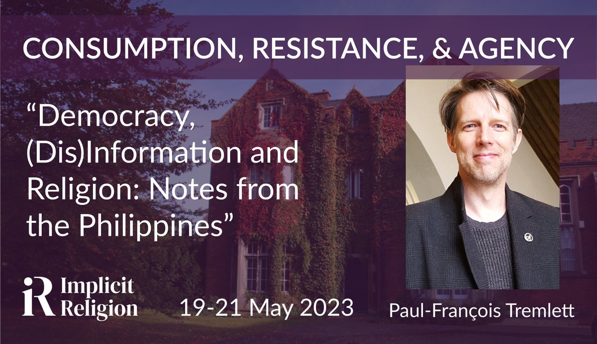 ImplicitReligio's tweet photo. #IR45 @paulftremlett delivers a talk entitled " Democracy, (Dis)Information and Religion: Notes from the Philippines." https://t.co/wvSGTfKZjq