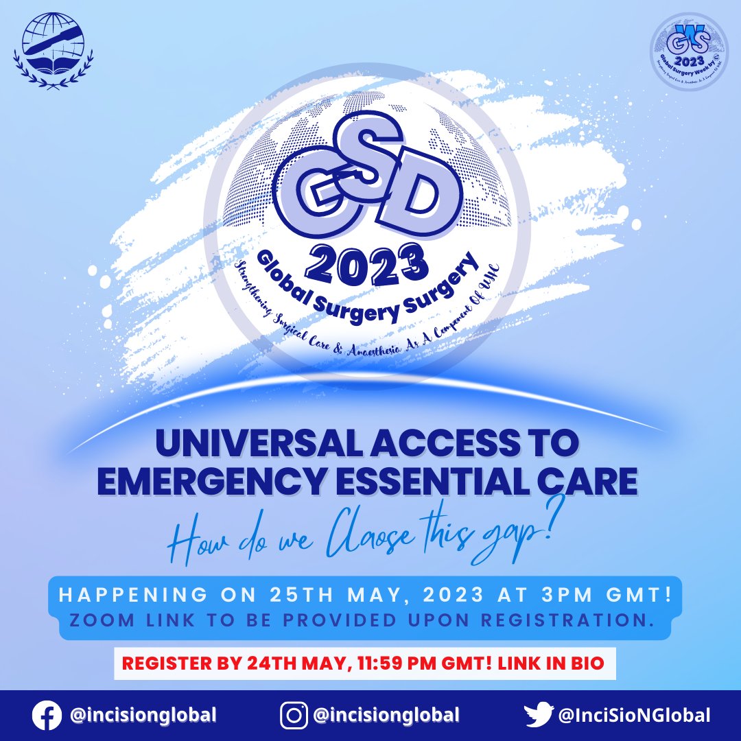 🌍🚑 Join us on May 25th at 3PM GMT for a captivating #GlobalSurgery webinar on "Universal Access to Emergency and Essential Surgical Care: How Do We Close This Gap?" 🤝

Register now 🔗➡️ forms.gle/QQjYdAHhASbPYg… 

#GSD2023 #GSW2023 #GlobalSurgeryInUHC #TheFutureOfTheOR #WHA68.15