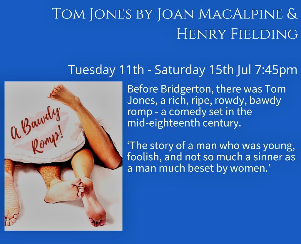 Tue 11th - Sat 15th July 7:45pm
'Tom Jones' by Henry Fielding
Before Bridgerton, there was Tom Jones. Described as a 'bawdy romp' this comedy set in the mid-eighteenth century is the story of a young and foolish man.
thameplayers.co.uk/events/tom-jon… #Drama #LiveOnStage