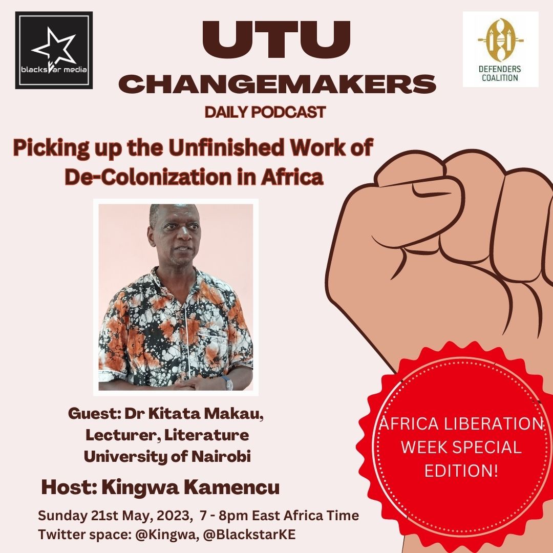 The Africa Liberation Week series kicks off today featuring Dr Makau Kitata, who will be talking about restoring Kamirithu Theatre and the ongoing  de-colonization process in the continent.

#UtuChangemakers
#The100DayChallenge
#The21DayChallenge
#ChallengeForChampions