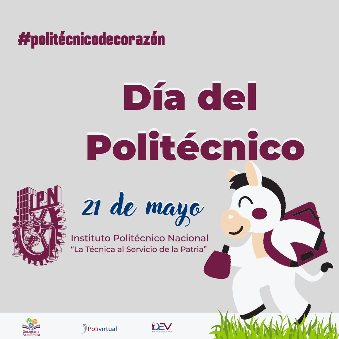 Polivirtual_IPN's tweet photo. Hoy celebramos el #Aniversario87 del @IPN_MX en el #Polivirtual estamos orgullosos de formar parte de esta gran casa de estudios. ¡Feliz Día del Politécnico!
#politécnicosdecorazón #SerPolivirtualesserPolitécnico https://t.co/dvyX4kA7Zs