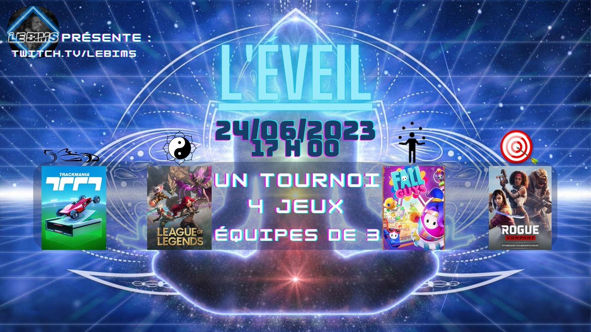 Bonsoooir ! 
Après avoir vécu le 🔥 de la Zlan, c'est décidé, on continue les tournois.
Voici donc la plus grosse annonce de la chaîne :
#Éveil #tournoi #multigaming #twitch