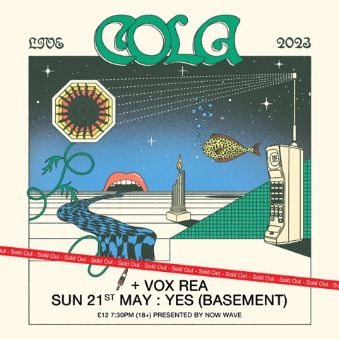 TONIGHT IN THE BASEMENT Doors - 7:30pm @voxrea - 8:30pm COLA - 9:30pm SOLD OUT