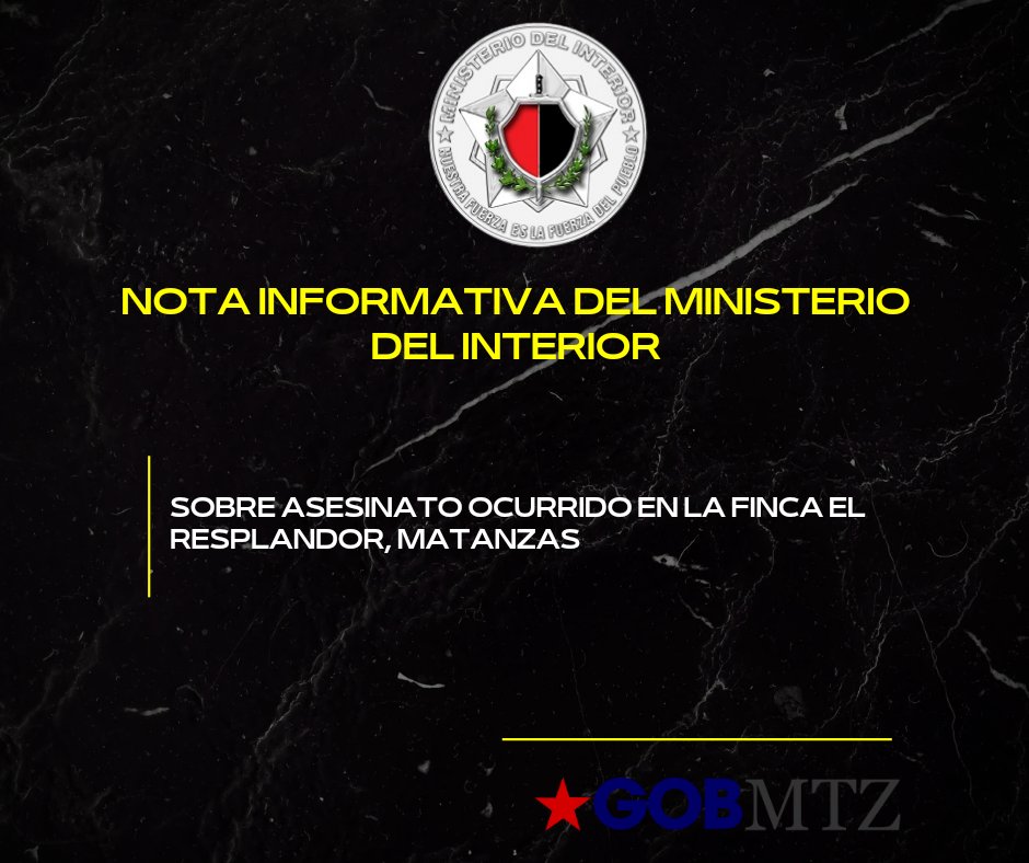 Nota del Ministerio del Interior en #Matanzas:
🚨Detenido por fuerzas del Ministerio del Interior en cooperación con el pueblo presunto autor del hecho de asesinato ocurrido en la finca "El Resplandor", en el municipio #Matanzas, el pasado 19 de mayo.
<a href="/minint_cuba/">MININT_CUBA</a> <a href="/gpppmatanzas/">Gobierno Provincial del Poder Popular en Matanzas</a>