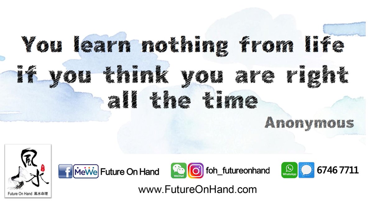 FutureOnHand's tweet photo. You learn nothing from life if you think you are right all the time
其實: 真係好難
但係: 應該做嘅 就要盡力去做
今日: 好在有 "碧玉內子" 提醒我 ❤️
#LearningSomething
#LearnFromMistakes
#風水命理 #流年批命 #玄學課程
#擇日 #名字擇吉 #電話號碼擇吉
#FOH #FutureOnHand https://t.co/9K4SKG7mSv