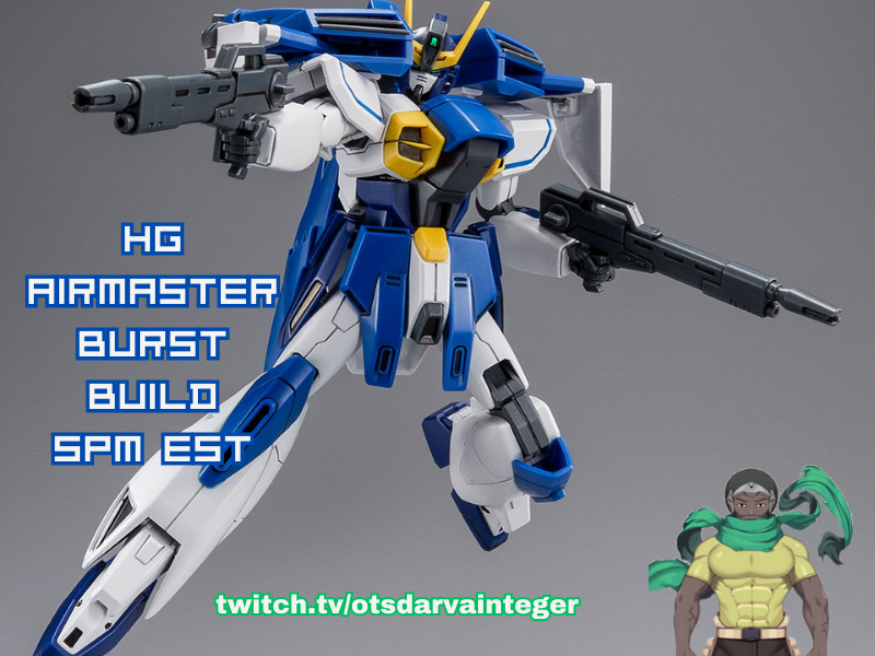 OtsdarvaInteger's tweet photo. 5PM EST
HG Airmaster Burst [Another P-Bandai kit]

Link in following thread post.
#Integerlive https://t.co/okzvHcKget