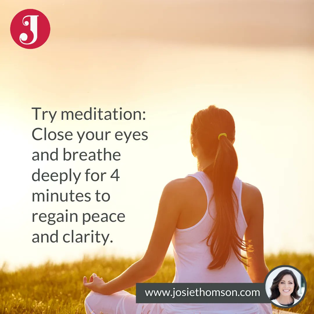 Try #meditation: close your eyes and breathe deeply for 4 minutes to regain peace and clarity.