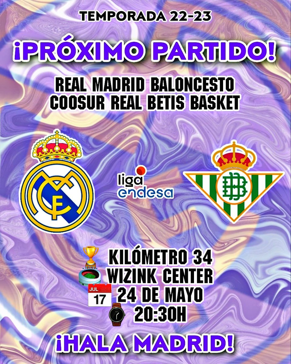 ⚔️ ¡EQUIPO DE BALONCESTO! 🏀  
👊 ¡PRÓXIMO PARTIDO!
📆 24 DE MAYO 
⌚ 20:30H
🏀 #RealMadridBaloncesto 
🆚 #CoosurRealBetisBasket 
🏆 #LigaEndesa 🇪🇸 
3️⃣4️⃣ #Kilómetro34 
🏟 #WizinkCenter 
💪🏼 #HalaMadrid🤍🤍