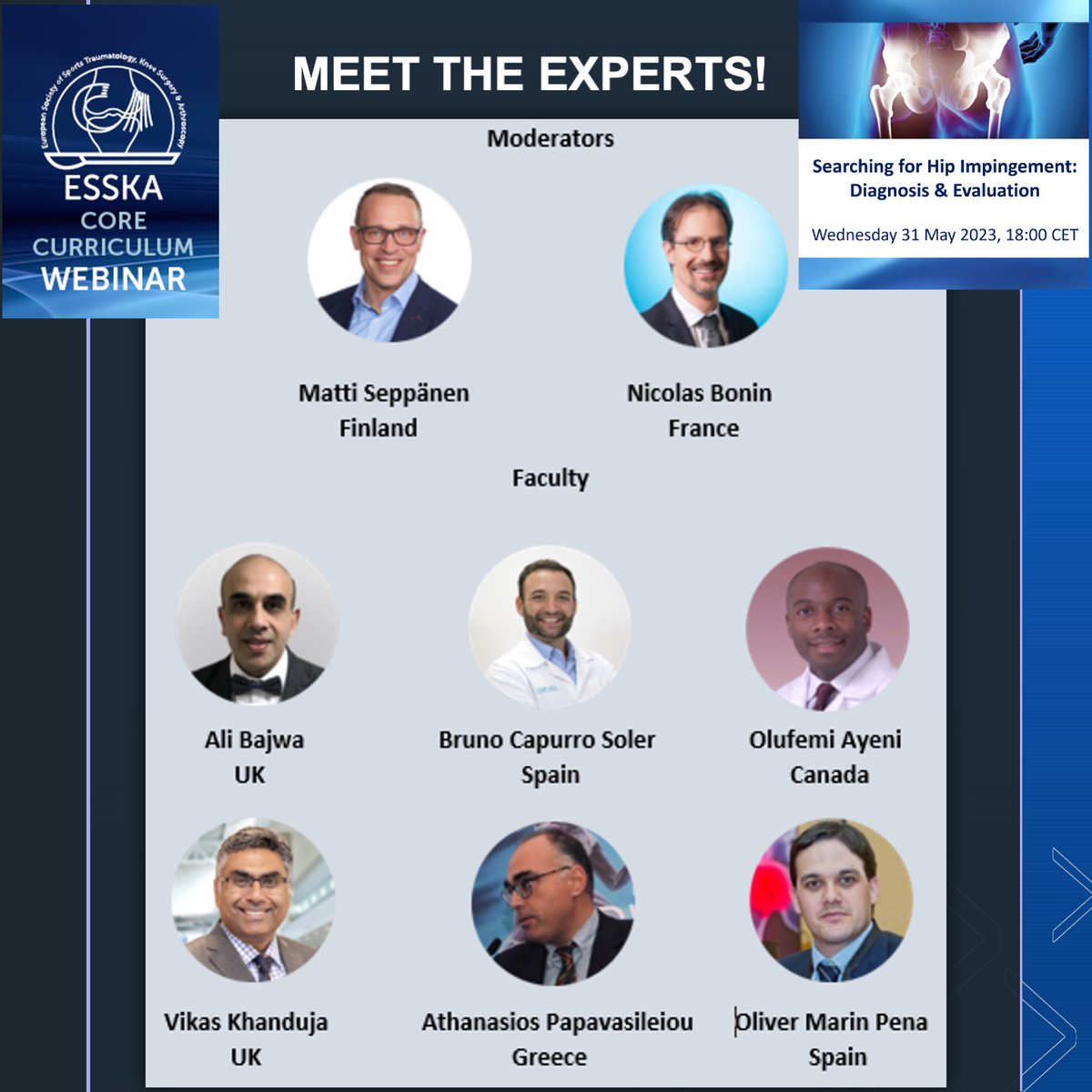 🔴  MEET THE EXPERTS WHO WILL TEACH US!
ESSKA CORE CURRICULUM WEBINAR
SEARCHING FOR HIP IMPINGMENT: DIAGNOSIS &amp; EVALUATION
REGISTRATION LINK esska.org/events/EventDe…
DON'T MISS OUR NEXT WEBINAR ON MAY   31, 2023! 18:00 CET!

@esska_ehpa⠀
MOVING HIPS!
  ______
  #ESSKA #EHPA #Hip