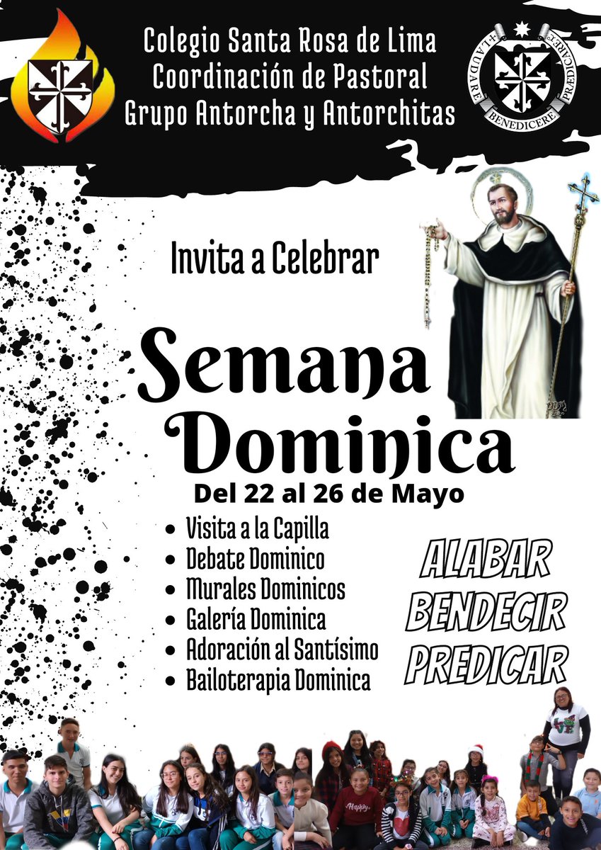 GRUPO ANTORCHA 
COLEGIO SANTA ROSA DE LIMA La Misión del Grupo Juvenil Dominicano Antorcha es “La Predicación, sin ninguna distinción, a los hermanos pobres;asumiendo el desafío de seguir a Jesús, para ser luz en el mundo al estilo de Santo Domingo de Guzmán y de Madre Georgina.”