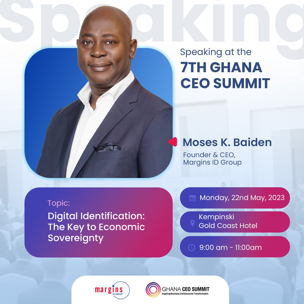 MarginsGroup's tweet image. Join us tomorrow as our CEO, Moses Baiden discusses the future of Ghana&apos;s digital identity at the 7th Ghana CEO Summit. See there!
#GhanaCEOsummit #DigitalIdentification #EconomicSovereignty #MarginsGroup