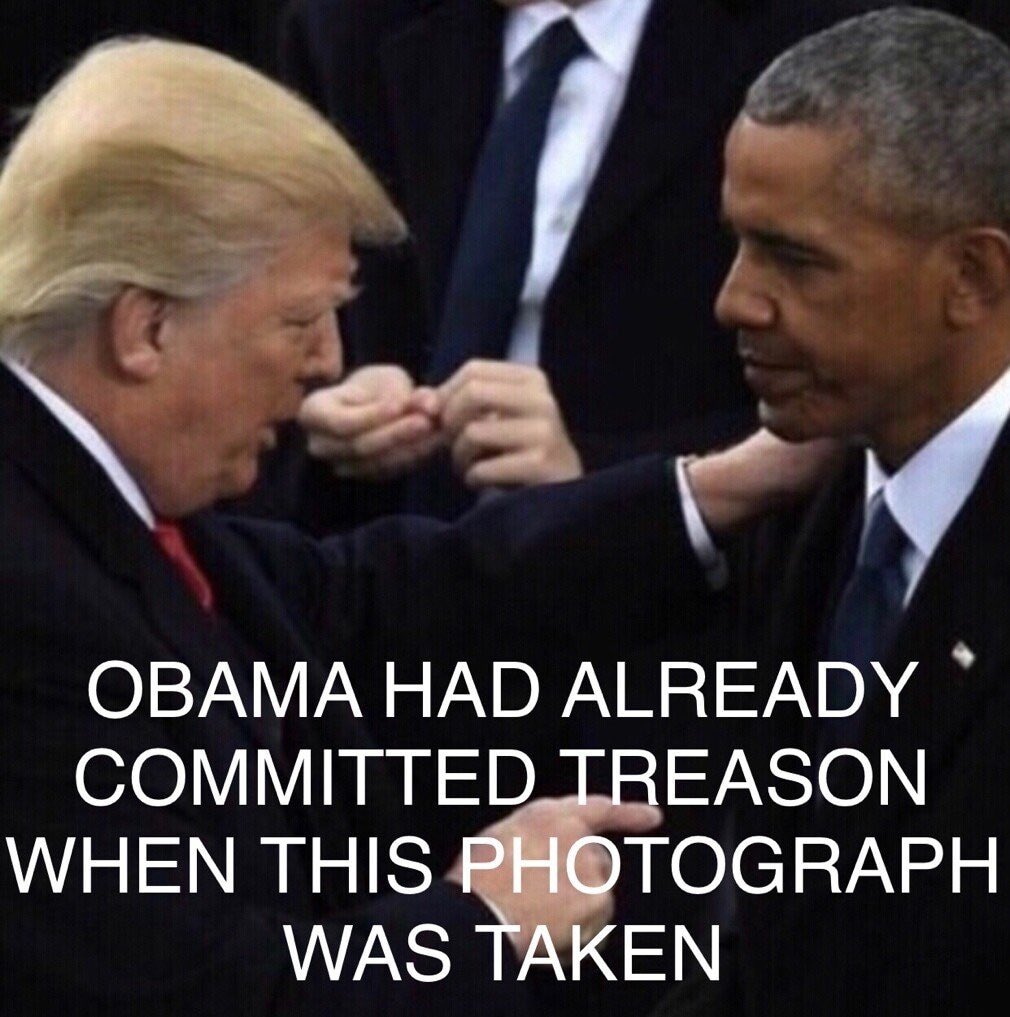 Everyone has missed the real revelation of the Durham Report: Obama committed Treason. We now know for a fact this was a fraud made up by Hillary. We also know that Hillary laid out this scam to Obama and Biden in the Oval Office. Obama gave his approval. Then Obama rigged the