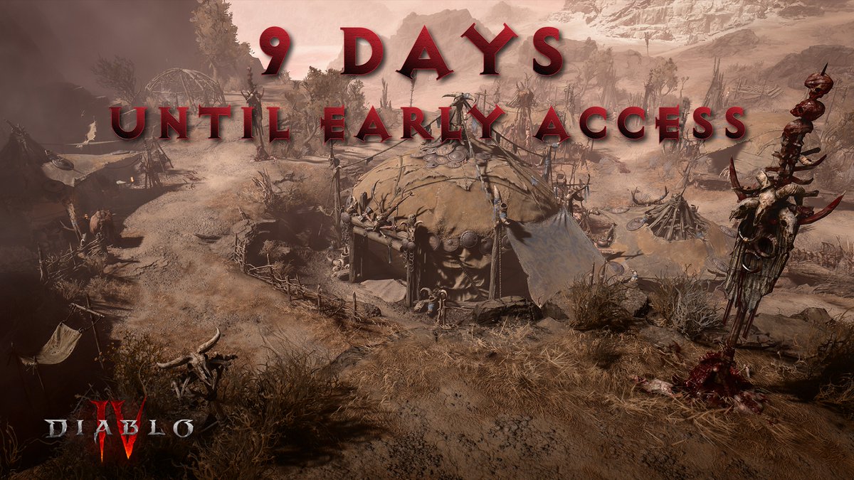 9 Days until Early Access release of #DiabloIV