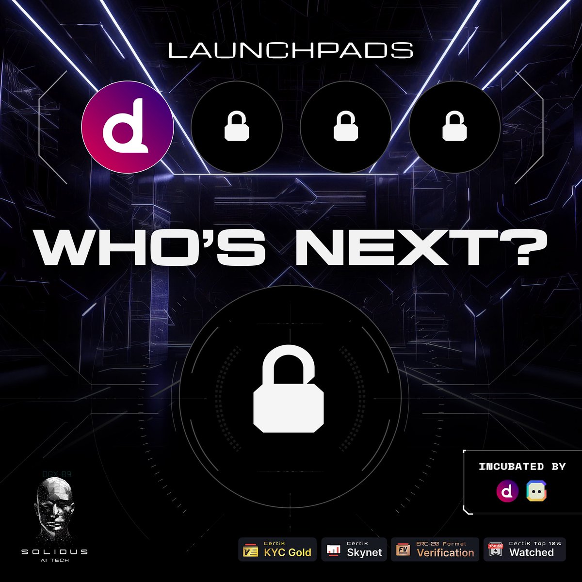 🌟 AITECH joining forces with Decubate, sets the stage for a powerful beginning. 💪🏻

🚀 Solidus has made the strategic decision to only launch on top-tier launchpads. Stay tuned as we reveal three upcoming launchpad announcements.

Which #Launchpads do you think could be next? 👇🏻