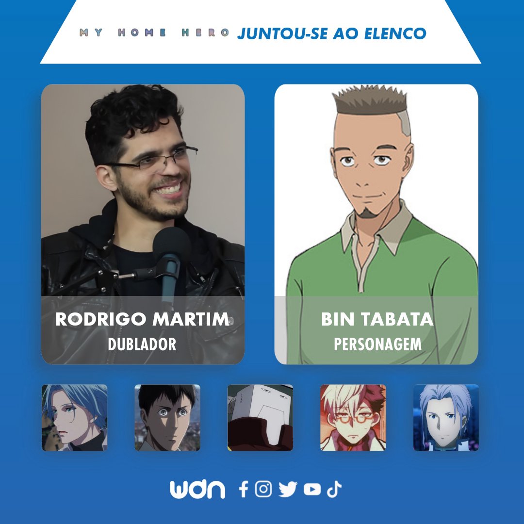 WDN - World Dubbing News on X: 👔 Novos dubladores juntam-se ao elenco de 'My  Home Hero' • Rodrigo Martim como Bin Tabata • Thay Marciano como Hibiki   / X