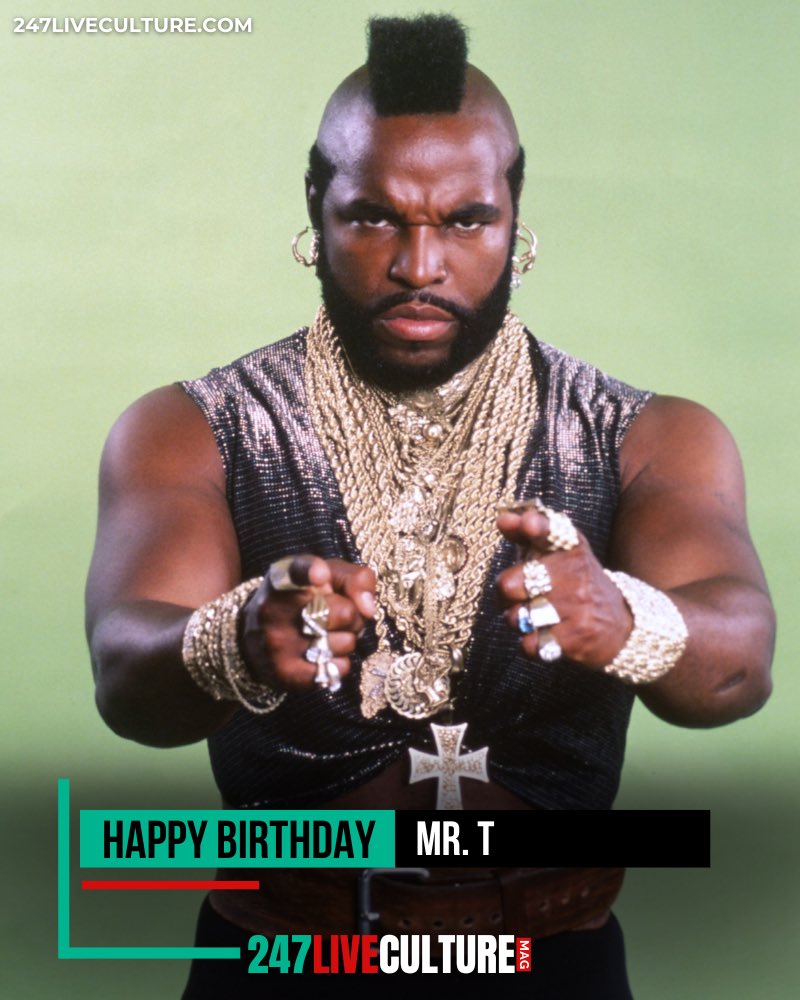 Happy birthday Mr. T, 71! 