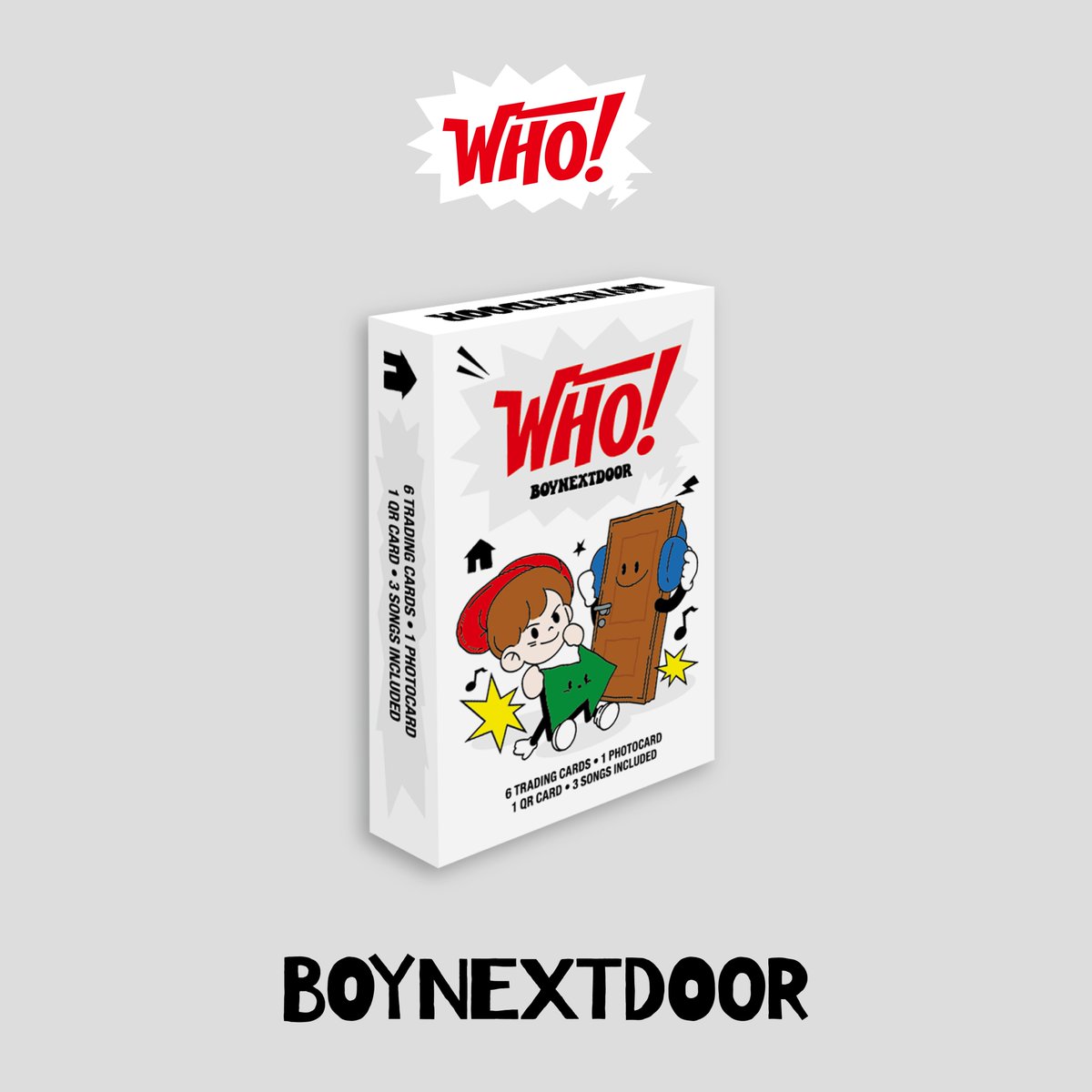BOYNEXTDOOR_KOZ's tweet photo. BOYNEXTDOOR 1st Single Album [WHO!] (Weverse Albums ver.) 예약 판매 안내

🔗 https://t.co/u1hpvt0ENi

#BOYNEXTDOOR
#BOYNEXTDOOR_WHO #WHO https://t.co/F6R7y9Hlxh