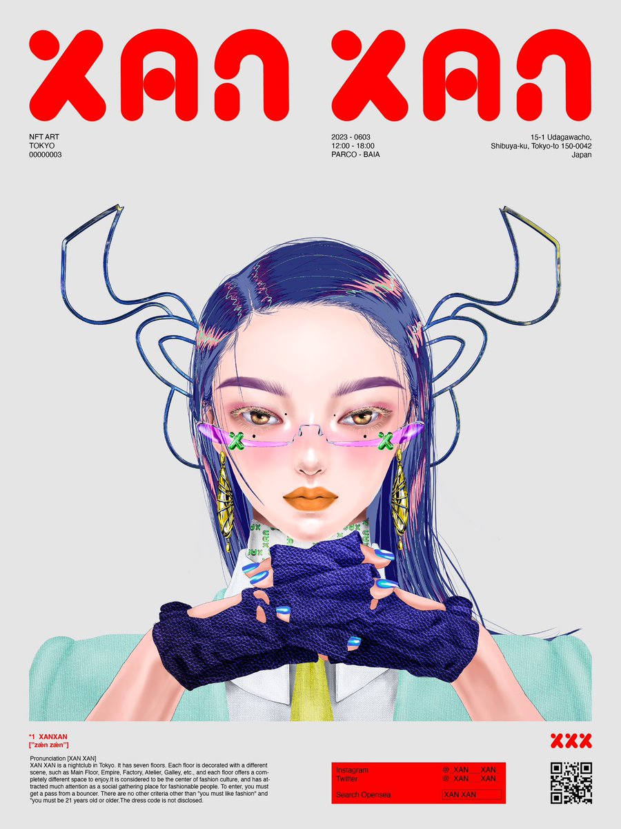 NFT ART TOKYO 3
XAN XAN @ BAIA🪩

🔻出展情報🔻
💎限定キャラ2種
Limited to 30 SALE
･ブースにてオファー制
特別価格0.02WETH✨
･購入者ノベルティ
限定ステッカー🎁

💎キャンバスアート
限定カラー3種販売

💎ロゴ&amp;公式アイコンステッカー販売

💎ロゴキーホルダー販売限定2個
NINAとお揃い👯‍♀️