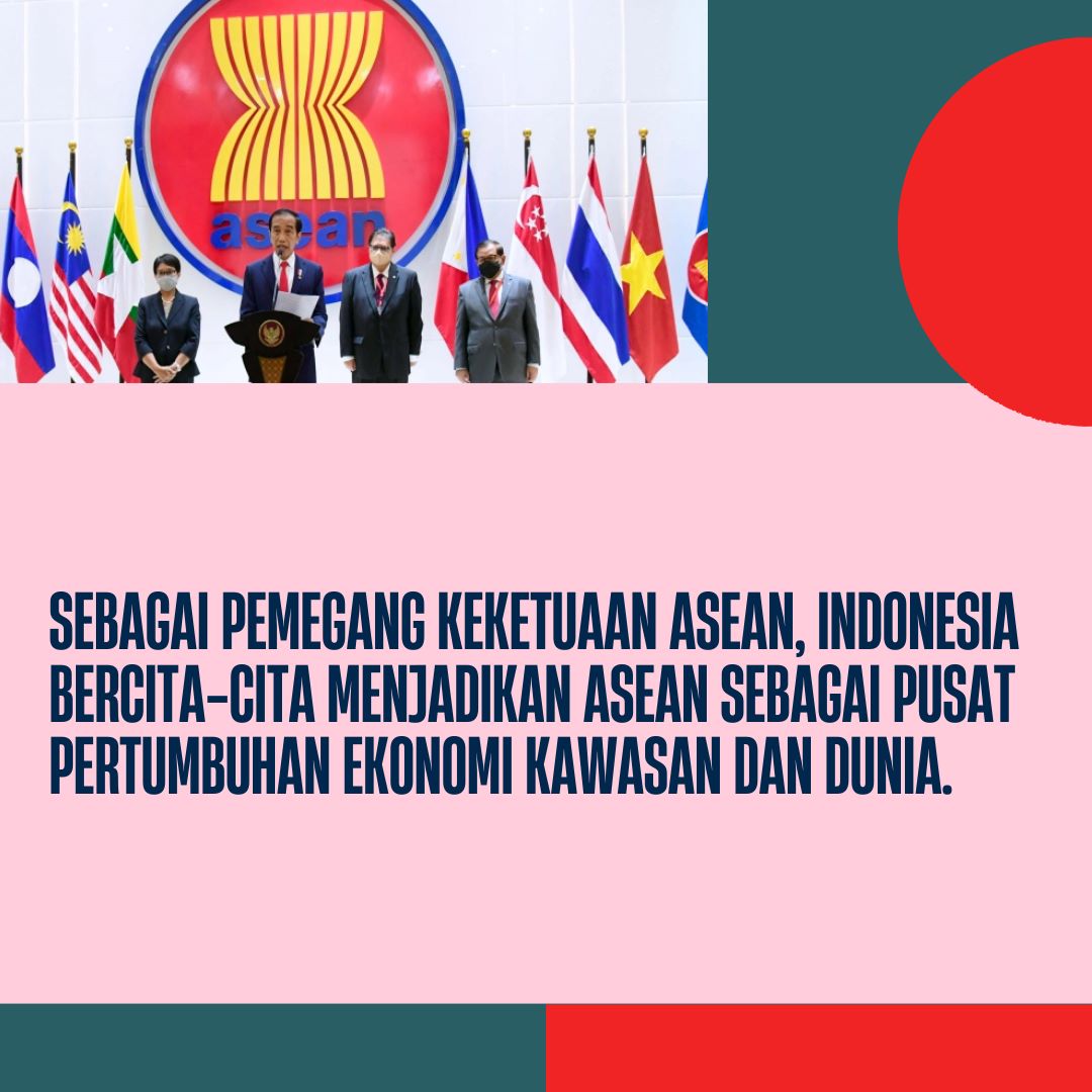Jadi Pusat Pertumbuhan
#KTTngapainAja

Indonesia sebagai ketua-an ASEAN bercita-cita ingin menjadikan ASEAN sebagai pusat pertumbuhan ekonomi kawasan dan dunia