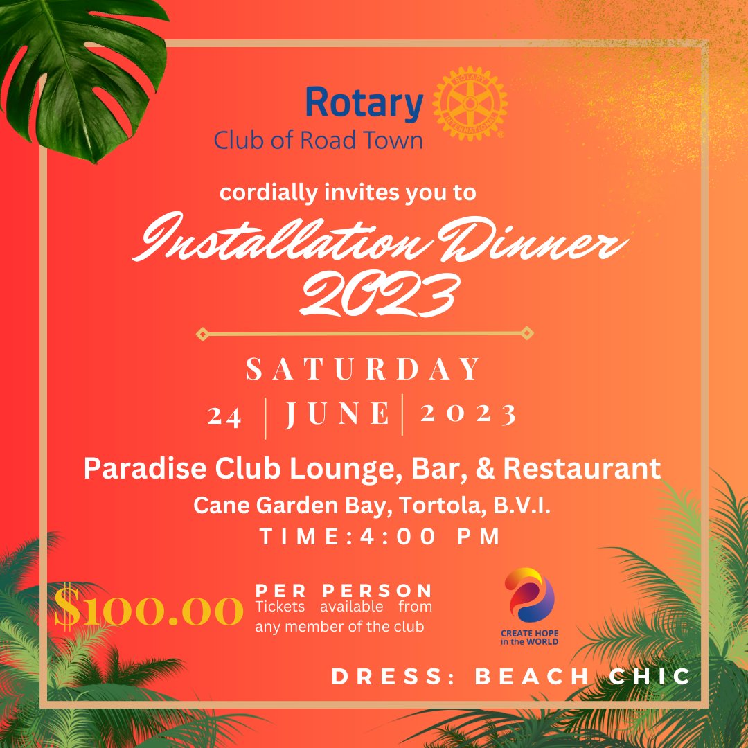 rotaryroadtown's tweet photo. RCRT Installation 2023 of PE Dr. Robert 'Storm' Wright & his 2023/2024 Board on Sat 24 Jun 2023
Ticket: $100.00
Dress Code: Beach Chic
#RotaryClubRoadTown #PeopleOfAction #Installation2023 #District7020 #ServiceAboveSelf #RCRTInstallation #RotaryResponds #CreateHopeInTheWorld https://t.co/IcpWh5pS3j