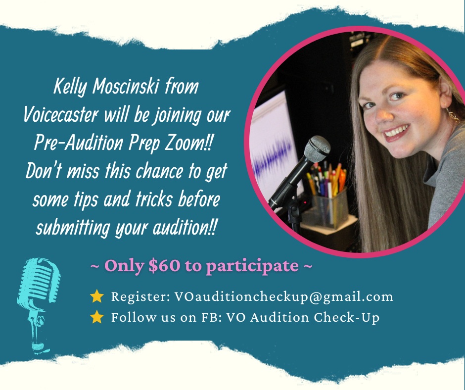 Monday/Get Audition Copy
Tues/Pre-Audition Prep Zoom with Diana &amp; Kelly
Wed/Submit your audition or Jingle by Midnight.
Monday/Get written Feedback &amp; join Lessons Learned Zoom
Register: email voauditioncheckup@gmail.com
FB Page: VO Audition Check-Up tinyurl.com/JoinVOAC