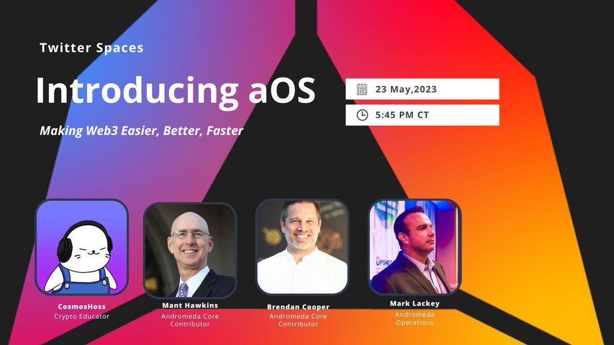 HOSS_ibc's tweet photo. Introducing aOS Making Web3 Easier, Better, Faster
Featuring: @AndromedaProt 🎙️@brendantcooper 🎙️🎙️@mark_lackey
Hosted by: #CosmosHOSS
Tuesday 22:45 UTC, 6:45 PM EST🎙️
#Cosmos🤝 #Andromeda $ANDR
Set your reminders 👇🏼
https://t.co/9dvDu2MGB7 https://t.co/aUqFwFpw6U
