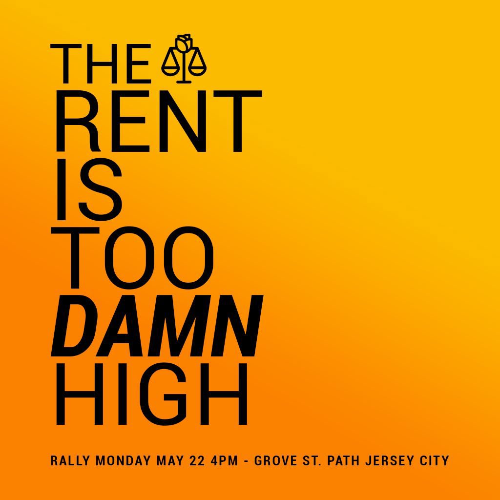 🔥THE RENT IS TOO DAMN HIGH🔥 
🔥MONDAY, MAY 22 4PM 🔥till dawn GROVE ST. PATH 🌹⚖️🌹⚖️🌹⚖️➡️rtcjc.org