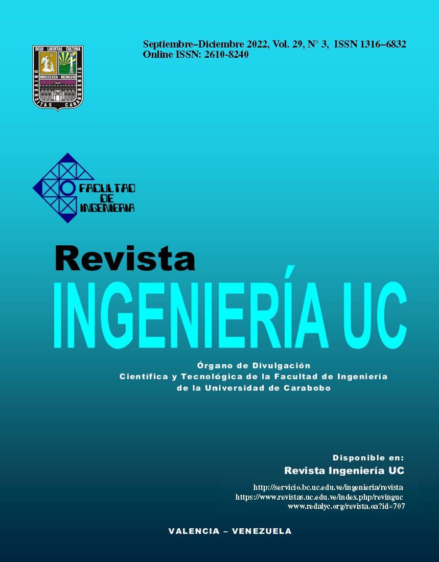 Revista Ingeniería UC <a href="/RevistaIngUC/">Revista IngenieríaUC</a> de <a href="/CFIngenieriaUC/">C.F Ingenieria UC</a> <a href="/UCarabobo/">Universidad de Carabobo</a>  Volumen 29 - Número 3. Septiembre-Diciembre 2022 en el Portal de Revistas de la <a href="/RedBiblioUC/">Red Bibliotecas UC</a> servicio.bc.uc.edu.ve revistas.uc.edu.ve